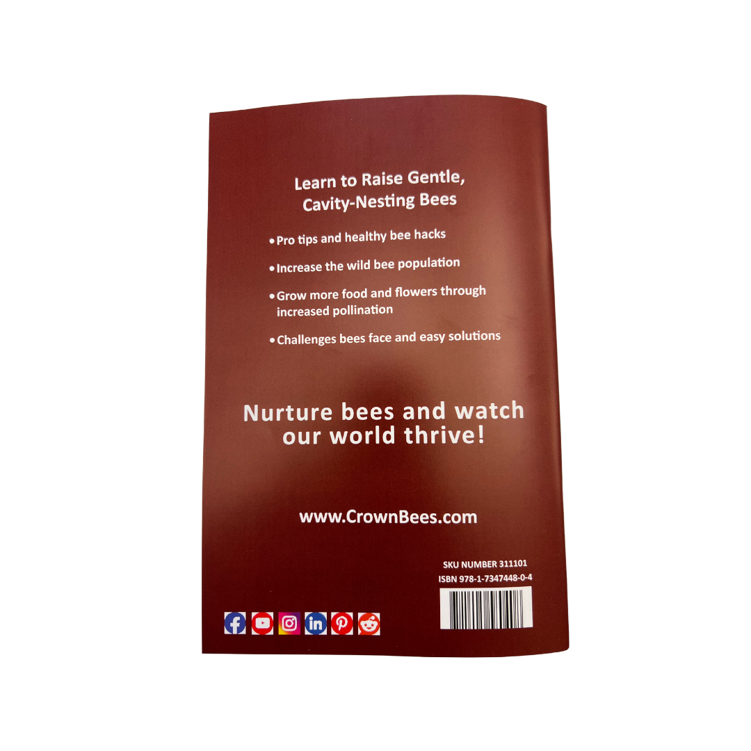 
                  
                    Wild Bee Guide back cover — learn to raise gentle cavity-nesting bees, grow more food and flowers through pollination
                  
                